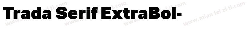 Trada Serif ExtraBol字体转换